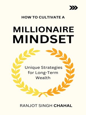 cover image of How to Cultivate a Millionaire Mindset